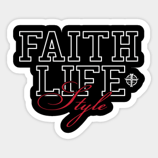 FAITH LIFE STYLE TEE Sticker